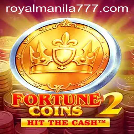FortuneCoins2: Dive into the Exciting World of ROYALMANILA