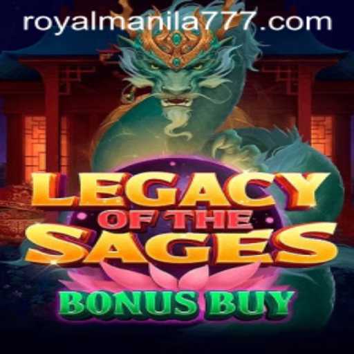 Exploring the Enchanting World of LegacyoftheSagesBonusBuy and Its Connection to ROYALMANILA