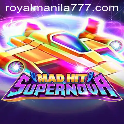 MadHitSupernova: The Gaming Sensation Sweeping ROYALMANILA