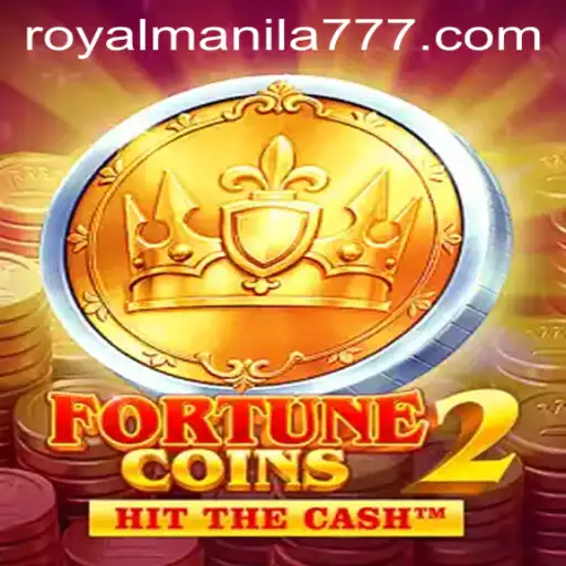 FortuneCoins2: Dive into the Exciting World of ROYALMANILA